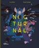 Book cover of: Nocturnal. By: Little Gestalten