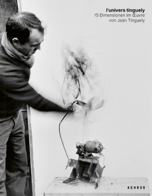 Book cover of: l'univers tinguely
