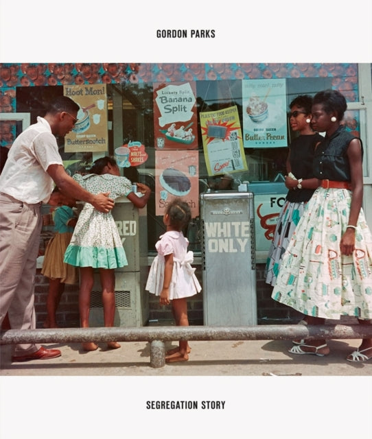 Book cover of: Gordon Parks: Segregation Story. Expanded edition. By: Michal Raz-Russo