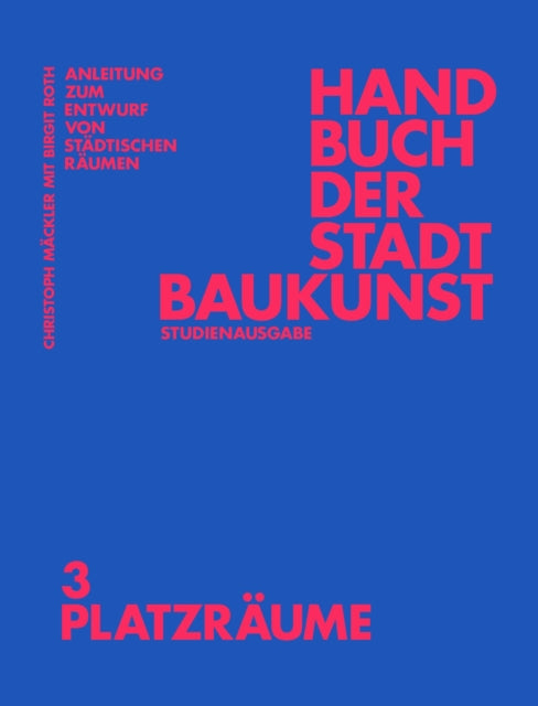 Book cover of: Handbuch der Stadtbaukunst. By: Christoph Mäckler