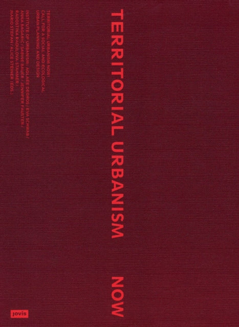 Book cover of: Territorial Urbanism Now!. By: Institut für Institut für Städtebau