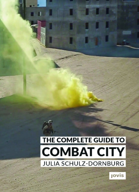 Book cover of: Complete Guide to Combat City. By: Julia Schulz-dornburg