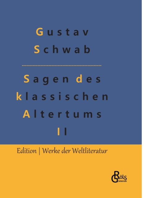Book cover of: Sagen des klassischen Altertums - Teil 2