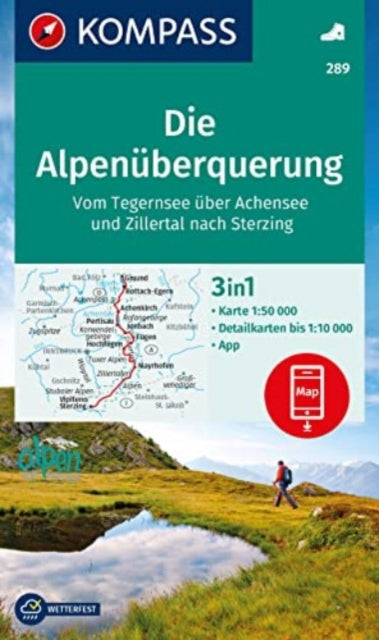 Book cover of: Die Alpenuberquerung - vom Tegernsee uber Achensee und Zillertal nach Sterzing
