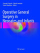 Book cover of: Operative General Surgery in Neonates and Infants. By: Tomoaki Taguchi