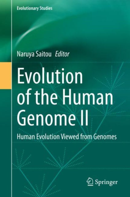 Book cover of: Evolution of the Human Genome II. By: Naruya Saitou
