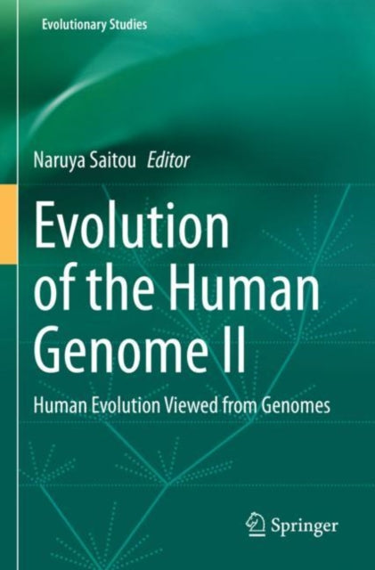 Book cover of: Evolution of the Human Genome II. By: Naruya Saitou