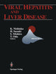 Book cover of: Viral Hepatitis and Liver Disease. By: Kusuya Nishioka