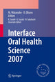 Book cover of: Interface Oral Health Science 2007. By: K. Sasaki