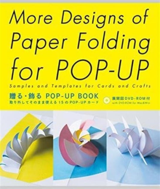 Book cover of: More Designs of Paper Folding for Pop-Up. By: Miyuki Yoshida