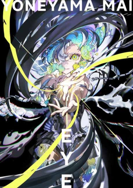 Book cover of: Eye: Yoneyama Mai (Japanese, some English, mostly visual). By: Yoneyama Mai
