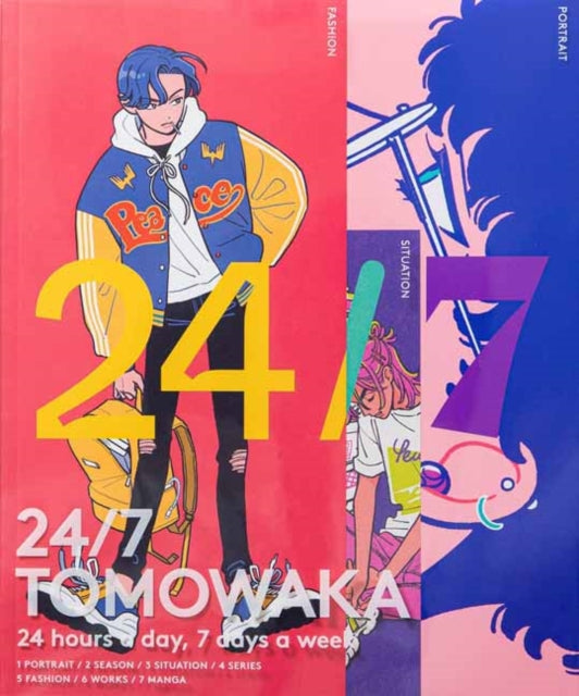 24/7 TOMOWAKA, 24 hours a day, 7 days a week 9784756259455 TOMOWAKA