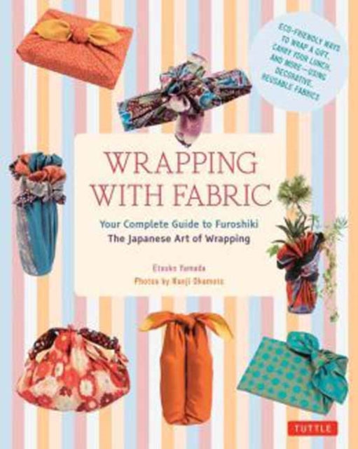 Book cover of: Wrapping with Fabric. By: Etsuko Yamada
