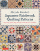 Book cover of: Shizuko Kuroha's Japanese Patchwork Quilting Patterns. By: Shizuko Kuroha