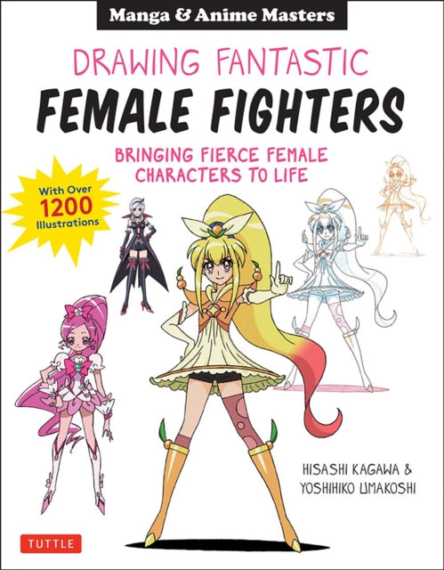Book cover of: Drawing Fantastic Female Fighters. By: Hisashi Kagawa