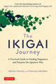 Ikigai Journey, A Practical Guide to Finding Happiness and Purpose the Japanese Way 9784805315996 Hector Garcia - undifferentiated