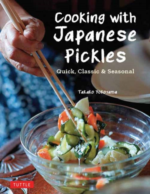 Book cover of: Cooking with Japanese Pickles. By: Takako Yokoyama