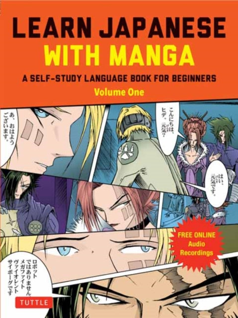 Learn Japanese with Manga Volume One, A Self-Study Language Book for Beginners - Learn to read, write and speak Japanese with manga comic strips! (free online audio) 9784805316894 Marc Bernabe