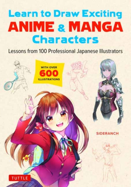 Book cover of: Learn to Draw Exciting Anime & Manga Characters. By: Sideranch