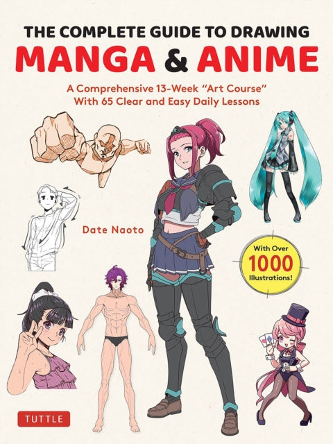 Book cover of: Complete Guide to Drawing Manga & Anime. By: Date Naoto
