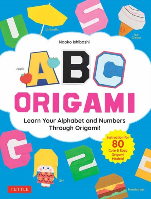 Book cover of: ABC Origami. By: Naoko Ishibashi