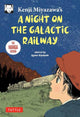 Book cover of: Kenji Miyazawa's A Night on the Galactic Railway. By: Kenji Miyazawa