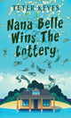 Book cover of: Nana Belle Wins The Lottery