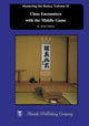 Book cover of: Close Encounters with the Middle Game