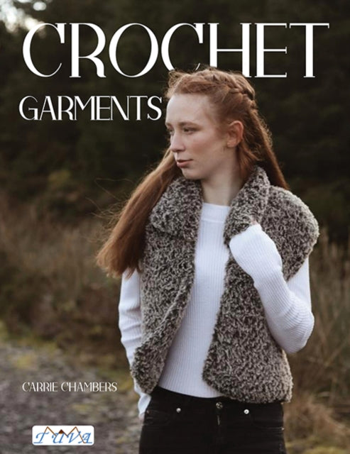 Crochet Garments 9786057834720 Carrie Chambers