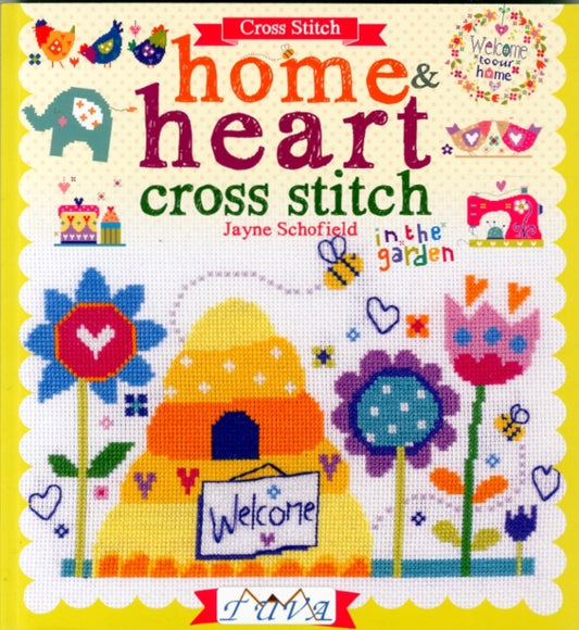 Book cover of: Home & Heart Cross Stitch. By: Jayne Schofield