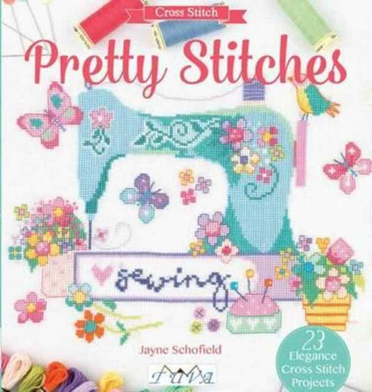 Book cover of: Pretty Stitches. By: Jayne Schofield