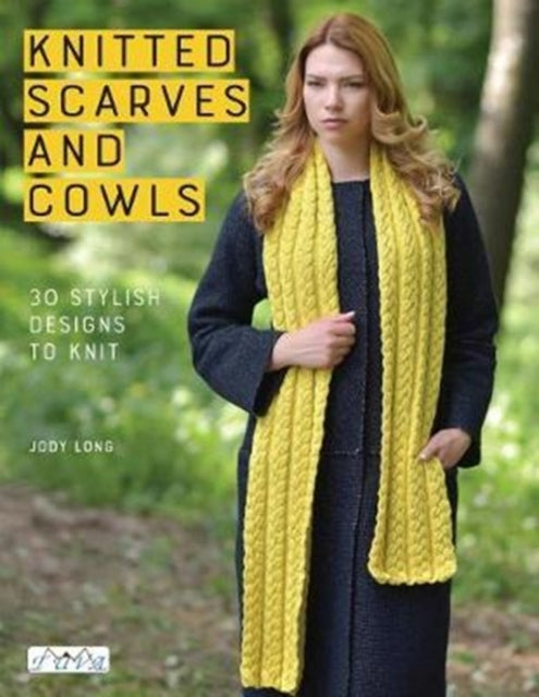 Book cover of: Knitted Scarves and Cowls. By: Jody Long