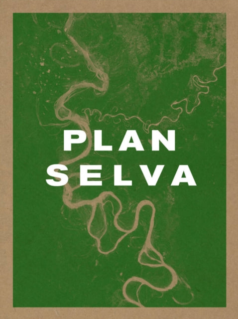 Book cover of: Plan Selva. By: Paulo Dam