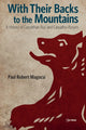 Book cover of: With Their Backs to the Mountains. By: Paul R. Magocsi