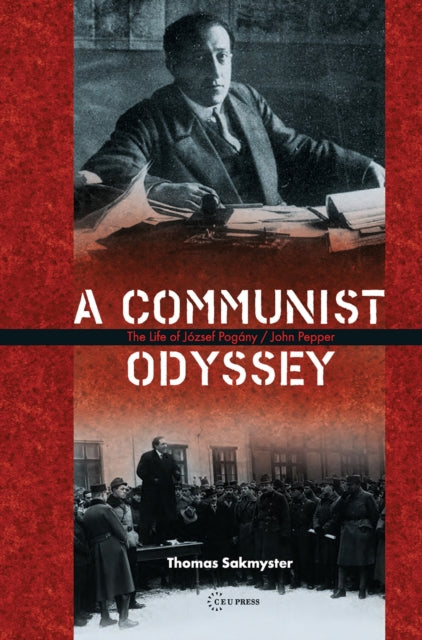 Book cover of: Communist Odyssey. By: Thomas L. Sakmyster