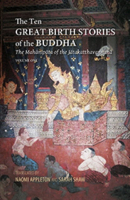 Book cover of: Ten Great Birth Stories of the Buddha. By: Naomi Appleton
