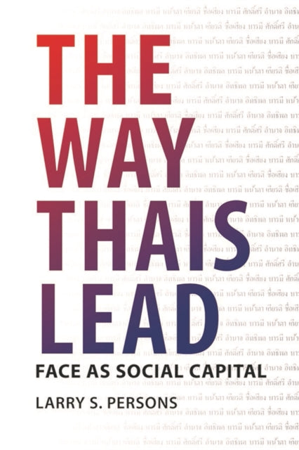 Book cover of: Way Thais Lead. By: Larry S. Persons