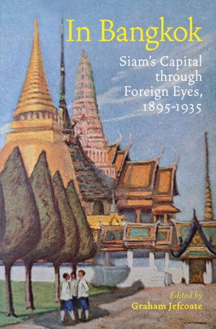 Book cover of: In Bangkok. By: Graham Jefcoate