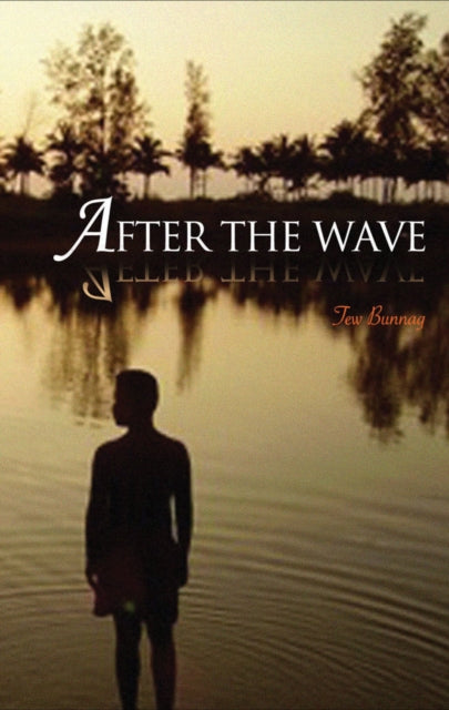 Book cover of: After The Wave. By: Tew Bunnag