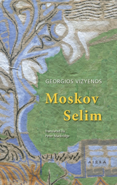 Book cover of: Moscov Selim. By: G. M. Vizyēnos