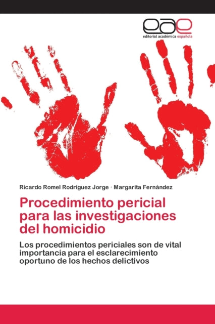 Book cover of: Procedimiento pericial para las investigaciones del homicidio