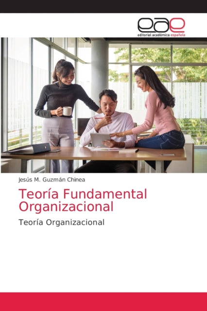 Book cover of: Teoria Fundamental Organizacional