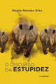 Book cover of: O discurso da estupidez