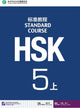 Book cover of: HSK Standard Course 5A - Textbook. By: Liu Chang
