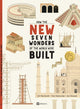 Book cover of: How the New Seven Wonders of the World Were Built. By: Jiri Bartunek
