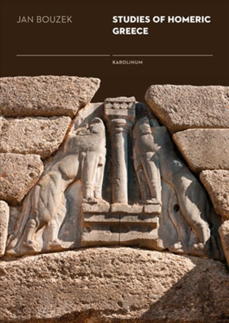 Book cover of: Studies of Homeric Greece. By: Jan Bouzek