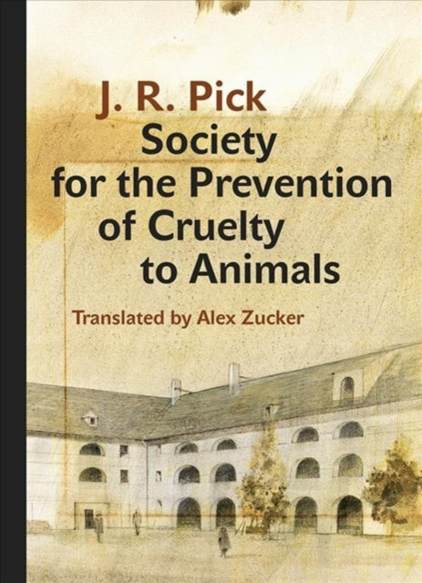 Book cover of: Society for the Prevention of Cruelty to Animals. By: J. R. Pick