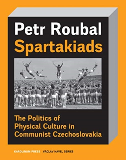 Book cover of: Spartakiad. By: Petr Roubal