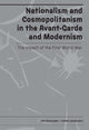 Book cover of: Nationalism and Cosmopolitanism in Avant-Garde and Modernism. By: Lidia Gluchowska