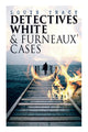 Book cover of: Detectives White & Furneaux' Cases